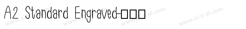 A2 Standard Engraved字体转换